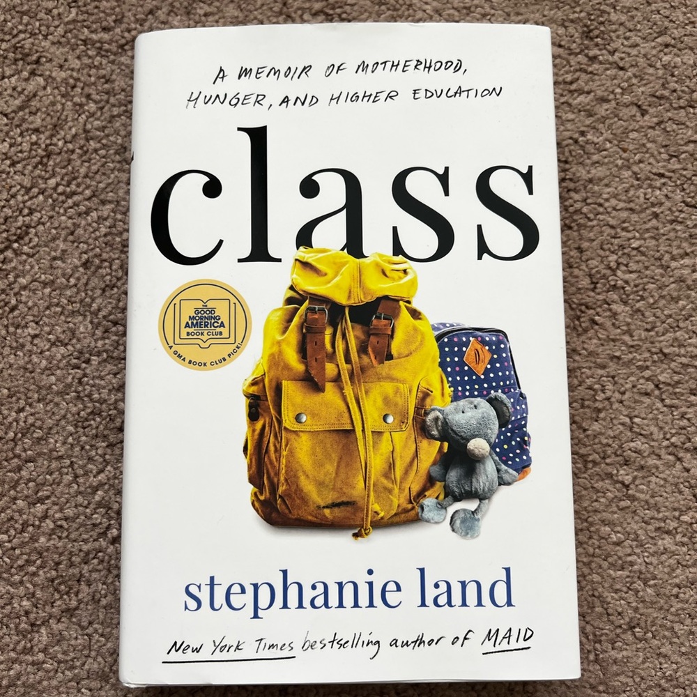 Class by Stephanie Land Hardcover Book